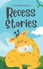 Recess Stories