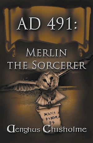 Merlin the Sorcerer AD491