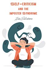 Self-Criticism and the Imposter Syndrome