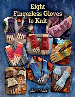 Eight Fingerless Gloves to Knit