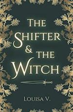 The Shifter and the Witch