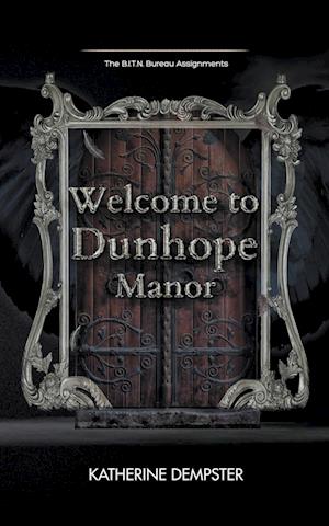 Welcome to Dunhope Manor