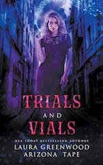 Trials and Vials