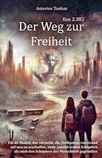 Der Weg zur Freiheit