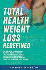 Total Health Weight Loss Redefined