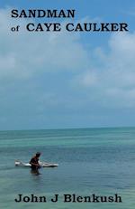 Sandman of Caye Caulker