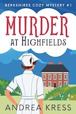 MURDER AT HIGHFIELDS