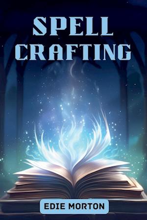 Spellcrafting