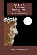 Notes  on the Book  'Meditations'  by  Marcus Aurelius