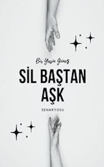 Sil Ba&#351;tan A&#351;k