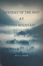 Mystery Of The Mist At Cyan Mountain