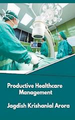 Productive Healthcare Management