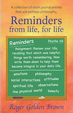Reminders From Life, for Life