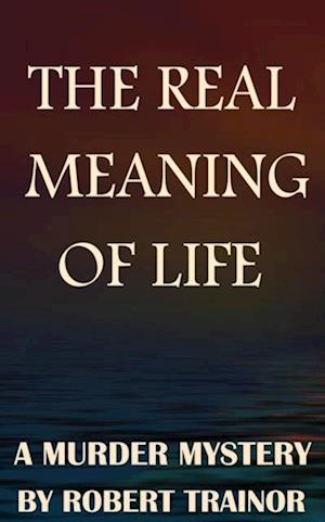 Real Meaning of Life