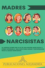 Madres Narcisistas