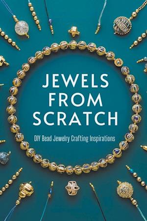 Jewels from Scratch