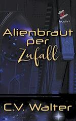 Alienbraut per Zufall