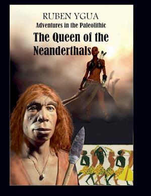 The Queen of the Neanderthals