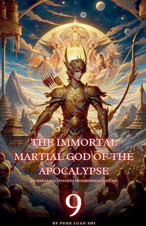 The Immortal Martial God of the Apocalypse