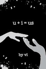 u + i = us