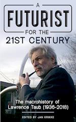 A Futurist for the 21st Century