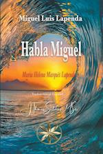 Habla Miguel