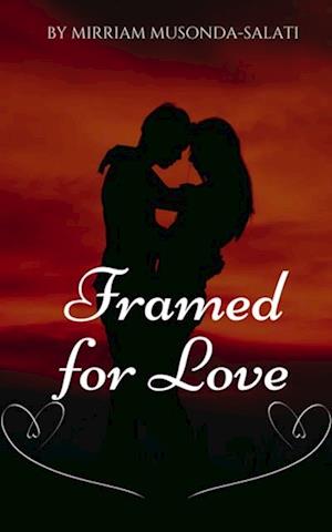 Framed for Love