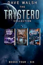 The Trystero Collection