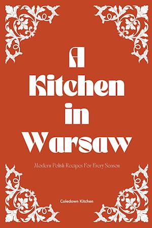 A Kitchen in Warsaw