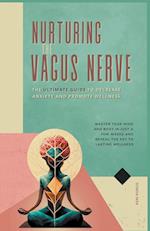 Nurturing the Vagus Nerve