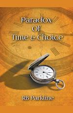 Paradox Of Time & Choice