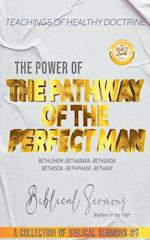 The Pathway of the Perfect Man