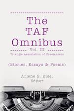 The TAF Omnibus Vol. III  (Stories, Essays, & Poems)