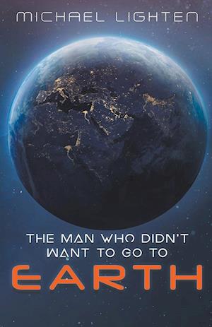 The Man Who Didn't Want To Go To Earth