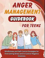 Anger Management Guidebook for Teens