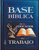 Base Bíblica de la Educación del Trabajo