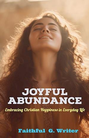 Joyful Abundance