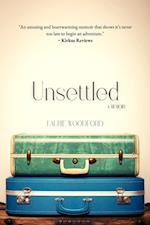 Unsettled: A Memoir