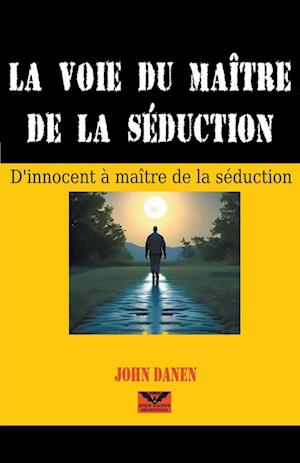 La voie du maître de la séduction