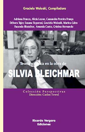 Teoría y clínica en la obra de Silvia Bleichmar