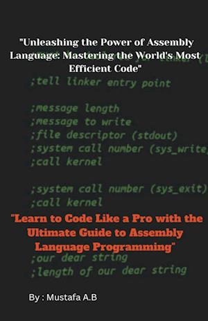 "Unleashing the Power of Assembly Language