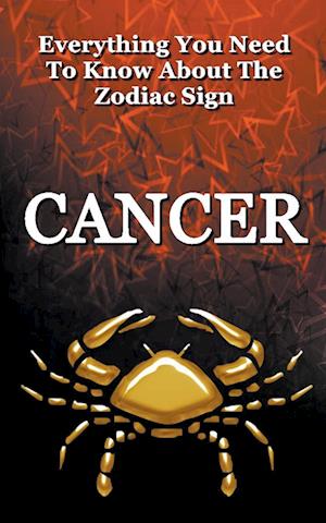 Everything You Need to Know About The Zodiac Sign Cancer
