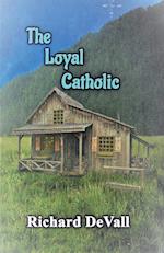 The Loyal Catholic