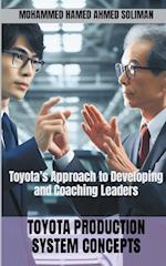Toyota's Approach to Developing and Coaching Leaders