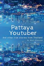 Pattaya Youtuber