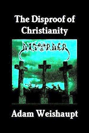 Disproof of Christianity