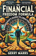 The Financial Freedom Formula