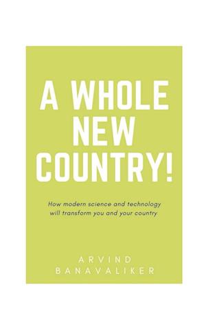 A whole new country!