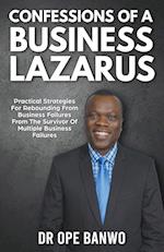 Confessions Of A Business Lazarus