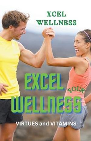 Excel Your Wellness